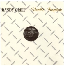 Randy Greif - Verdi's Requim