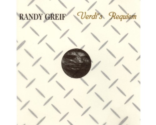 Randy Greif - Verdi's Requim