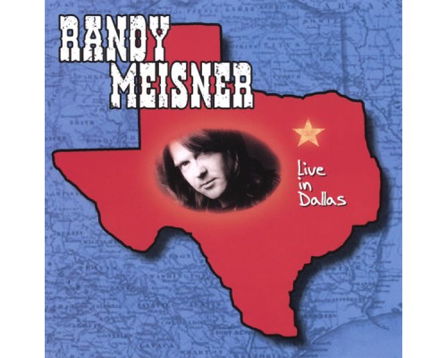 Randy Meisner - Live in Dallas