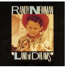 Randy Newman - Land of Dreams