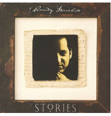 Randy Stonehill - Stories