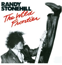 Randy Stonehill - Wild Frontier