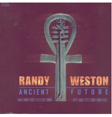 Randy Weston - Ancient Future/Blue