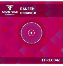 Raneem - Moonchild