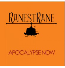 Ranestrane - Apocalypse Now