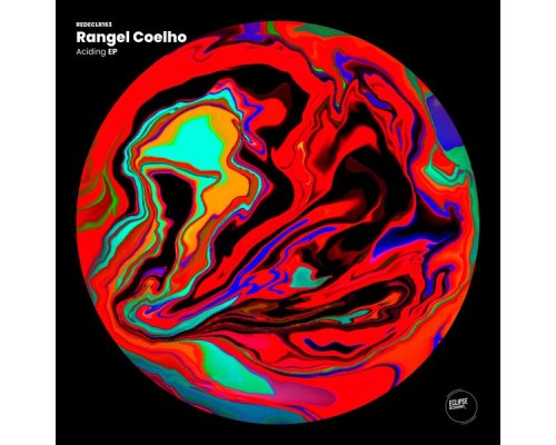 Rangel Coelho - Aciding EP