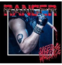 Ranger - Speed & Violence