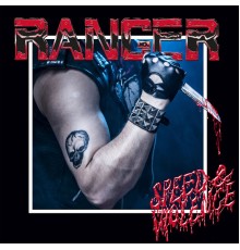 Ranger - Speed & Violence