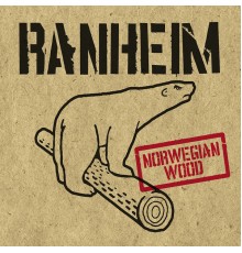 Ranheim - Norwegian Wood