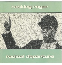 Ranking Roger - Radical Departure