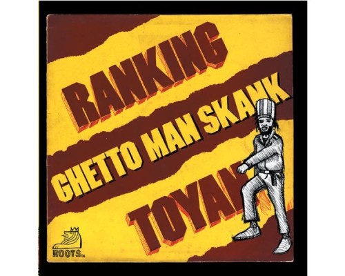 Ranking Toyan - Ghetto Man Skank