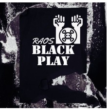 Raos - Black Play