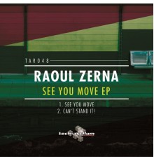 Raoul Zerna - See You Move