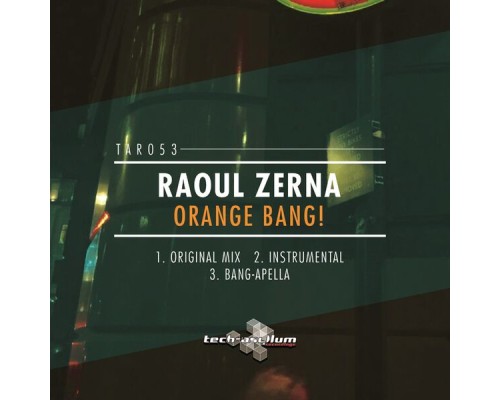 Raoul Zerna - Orange Bang!