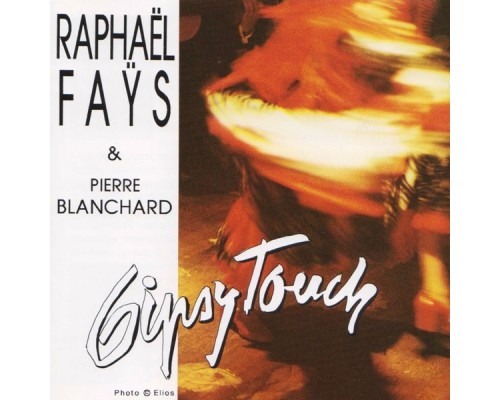 Raphael Fays - Gipsy Touch