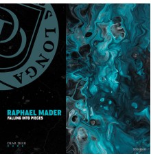 Raphael Mader - Falling Into Pieces