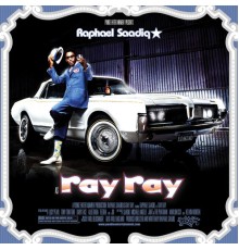 Raphael Saadiq - Ray Ray