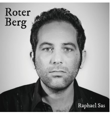 Raphael Sas - Roter Berg