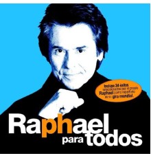 Raphaël - Raphael Para Todos