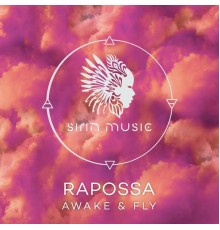 Rapossa - Awake & Fly