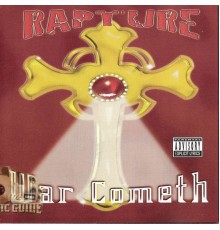 Rapture - War Cometh