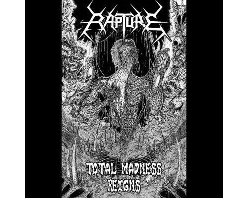 Rapture - Total Madness Reigns