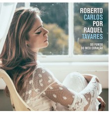 Raquel Tavares - Roberto Carlos por Raquel Tavares