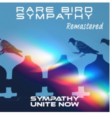 Rare Bird - Sympathy (Remastered 2022)