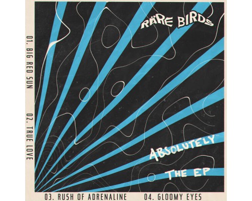 Rare Birds - Absolutely the EP