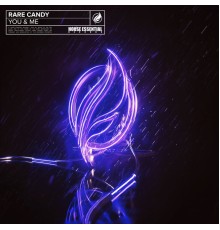 Rare Candy - You & Me