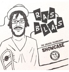 Ras Blas - The Smoker Trombonist