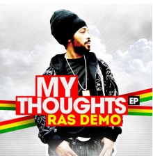 Ras Demo - My Thoughts