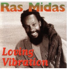 Ras Midas - Loving Vibrations