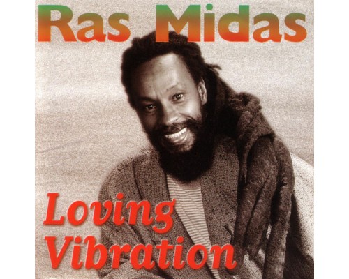 Ras Midas - Loving Vibrations