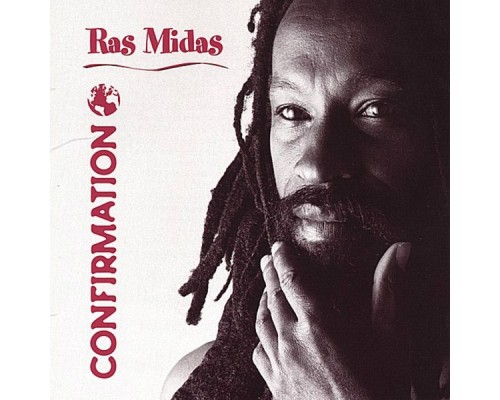 Ras Midas - Confirmation