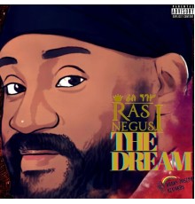 Ras Negus I - THE DREAM