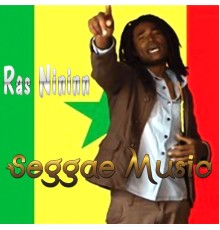 Ras Nininn - Seggae Music