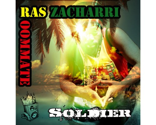 Ras Zacharri, Roommate - Soldier