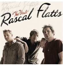 Rascal Flatts - The Vault