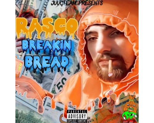 Rasco - Breakin' Bread