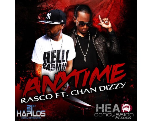 Rasco & Chan Dizzy - Anytime