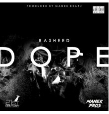 Rasheed - Dope