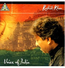 Rashid Khan - Voice Of India