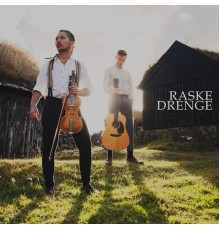 Raske Drenge - Raske Drenge