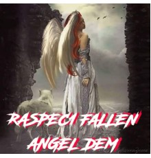 Raspec 1 - Fallen Angel Dem