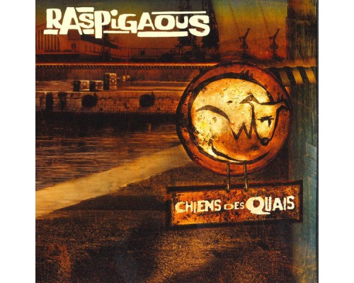 Raspigaous - Chiens des quais