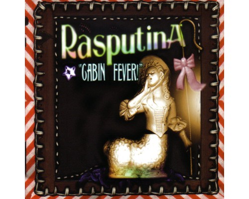 Rasputina - Cabin Fever!