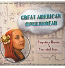 Rasputina - Great American Gingerbread