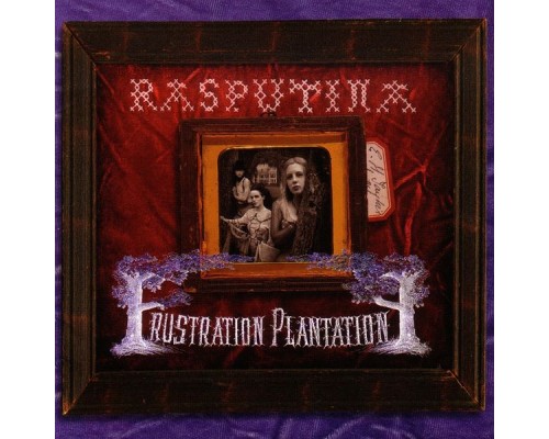 Rasputina - Frustration Plantation