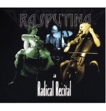 Rasputina - A Radical Recital